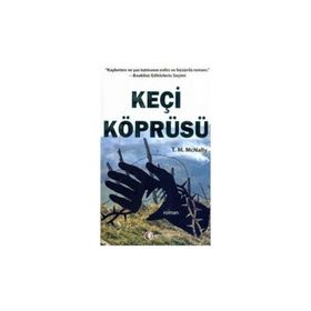 KEÇİ KÖPRÜSÜ - T. M. MCNALLY