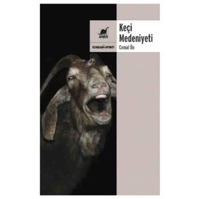 Keçi Medeniyeti - Cemal Un