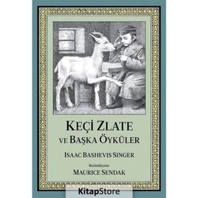 Keçi Zlate ve Başka Öyküler - Isaac Bashevıs Sınger