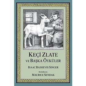 Keçi Zlate ve Başka Öyküler - Isaac Bashevıs Sınger