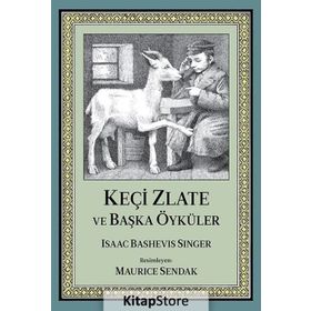 Keçi Zlate ve Başka Öyküler - Isaac Bashevıs Sınger