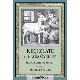 Keçi Zlate ve Başka Öyküler - Isaac Bashevıs Sınger