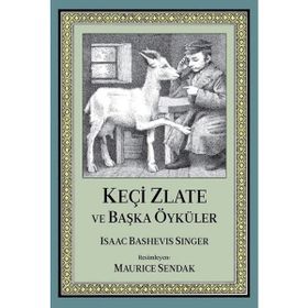 Keçi Zlate ve Başka Öyküler - Isaac Bashevıs Sınger