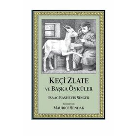 Keçi Zlate ve Başka Öyküler - Isaac Bashevıs Sınger