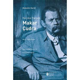 Keçika Parsek Makar Çudra - Maxim Gorky