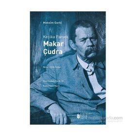 Keçika Parsek Makar Çudra - Maxim Gorky