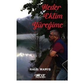 Keder Ektim Yüreğime - Halil Manuş