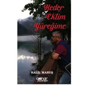 Keder Ektim Yüreğime - Halil Manuş