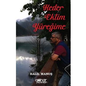 Keder Ektim Yüreğime - Halil Manuş