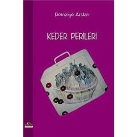 KEDER PERILERI - REMZIYE ARSLAN