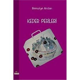 KEDER PERILERI - REMZIYE ARSLAN