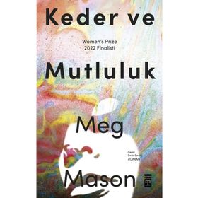 Keder ve Mutluluk - Meg Mason