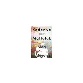 Keder ve Mutluluk - Meg Mason