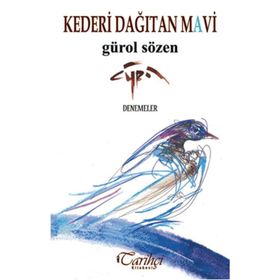 Kederi Dağıtan Mavi - Gürol Sözen