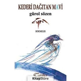 Kederi Dağıtan Mavi - Gürol Sözen