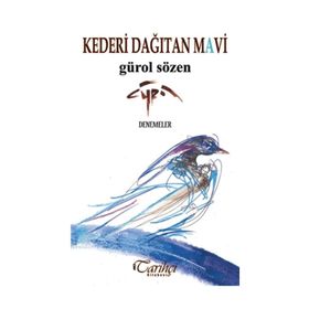 Kederi Dağıtan Mavi - Gürol Sözen