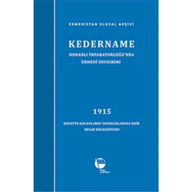 Kedername - Osmanlı İmparatorluğu’nda Ermeni Soykırımı - Ermenistan Ulusal Arşivi