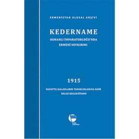 Kedername - Osmanlı İmparatorluğu’nda Ermeni Soykırımı - Ermenistan Ulusal Arşivi