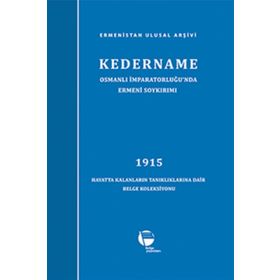 Kedername - Osmanlı İmparatorluğu’nda Ermeni Soykırımı - Ermenistan Ulusal Arşivi