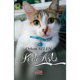 Kedi Aşkı- Orhan Selen