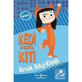 Kedi Değil Kiti - Kiralık Bekçi Köpeği - Jess Black