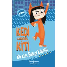 Kedi Değil Kiti - Kiralık Bekçi Köpeği - Jess Black