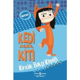 Kedi Değil Kiti - Kiralık Bekçi Köpeği - Jess Black