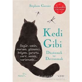 Kedi Gibi Düşünmek Ve Davranmak - 1 - Stephane Garnier