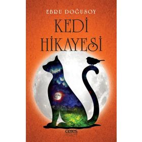 Kedi Hikayesi - Ebru Doğusoy