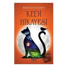 Kedi Hikayesi - Ebru Doğusoy