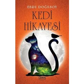 Kedi Hikayesi - Ebru Doğusoy