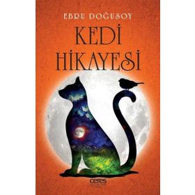 Kedi Hikayesi - Ebru Doğusoy