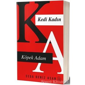 Kedi Kadın Köpek Adam - Seda Deniz Asan
