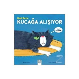 Kedi Kevin-Kucağa Alışıyor - Lucinda Gifford