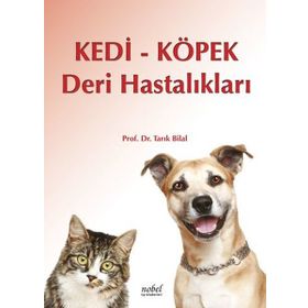 Kedi Köpek Deri Hastalıkları Tarık Bilal - Nobel Tıp Kitabevleri