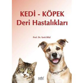 Kedi Köpek Deri Hastalıkları Tarık Bilal - Nobel Tıp Kitabevleri