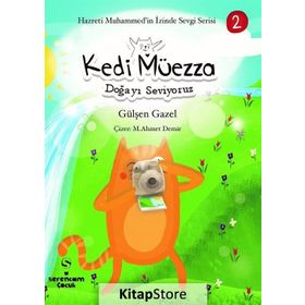Kedi Müezza - Doğayı Seviyoruz - Gülşen Gazel