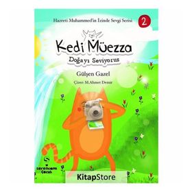 Kedi Müezza - Doğayı Seviyoruz - Gülşen Gazel