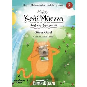 Kedi Müezza - Doğayı Seviyoruz - Gülşen Gazel