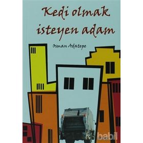 KEDI OLMAK İSTEYEN ADAM - GENEL