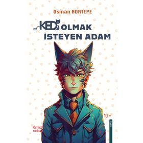 KEDI OLMAK İSTEYEN ADAM - GENEL