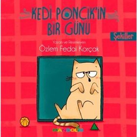 Kedi Ponçik'in Bir Günü / Şekiller / Özlem Fedai Korçak