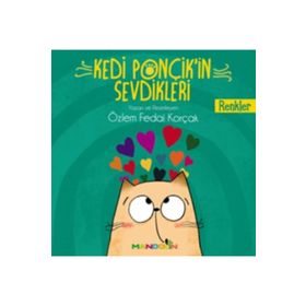 Kedi Ponçik’İn Sevdikleri Renkler - Özlem Fedai Korçak