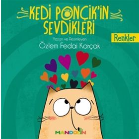 Kedi Ponçik’İn Sevdikleri Renkler - Özlem Fedai Korçak