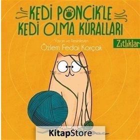Kedi Ponçik'le Kedi Olma Kuralları - Özlem Fedai Korçak