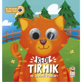 Kedi Tırmık ve Sevimli Dostları - Bu Kocaman Gözler Kimin - Asiye Aslı Aslaner