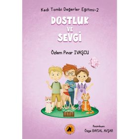 Kedi Tombi Dostluk ve Sevgi Özlem Pınar İvaşçu