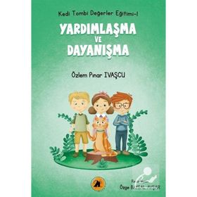 Kedi Tombi Yardımlaşma ve Dayanışma Özlem Pınar İvaşçu