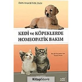 Kedi ve Köpeklerde Homeopatik Bakım - Nobel Tıp Kitabevleri
