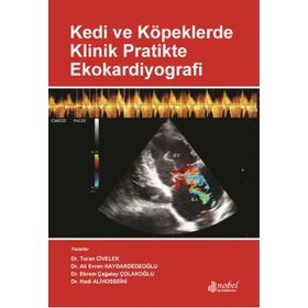 Kedi ve Köpeklerde Klinik Pratikte Ekokardiyografi - Turan Civelek